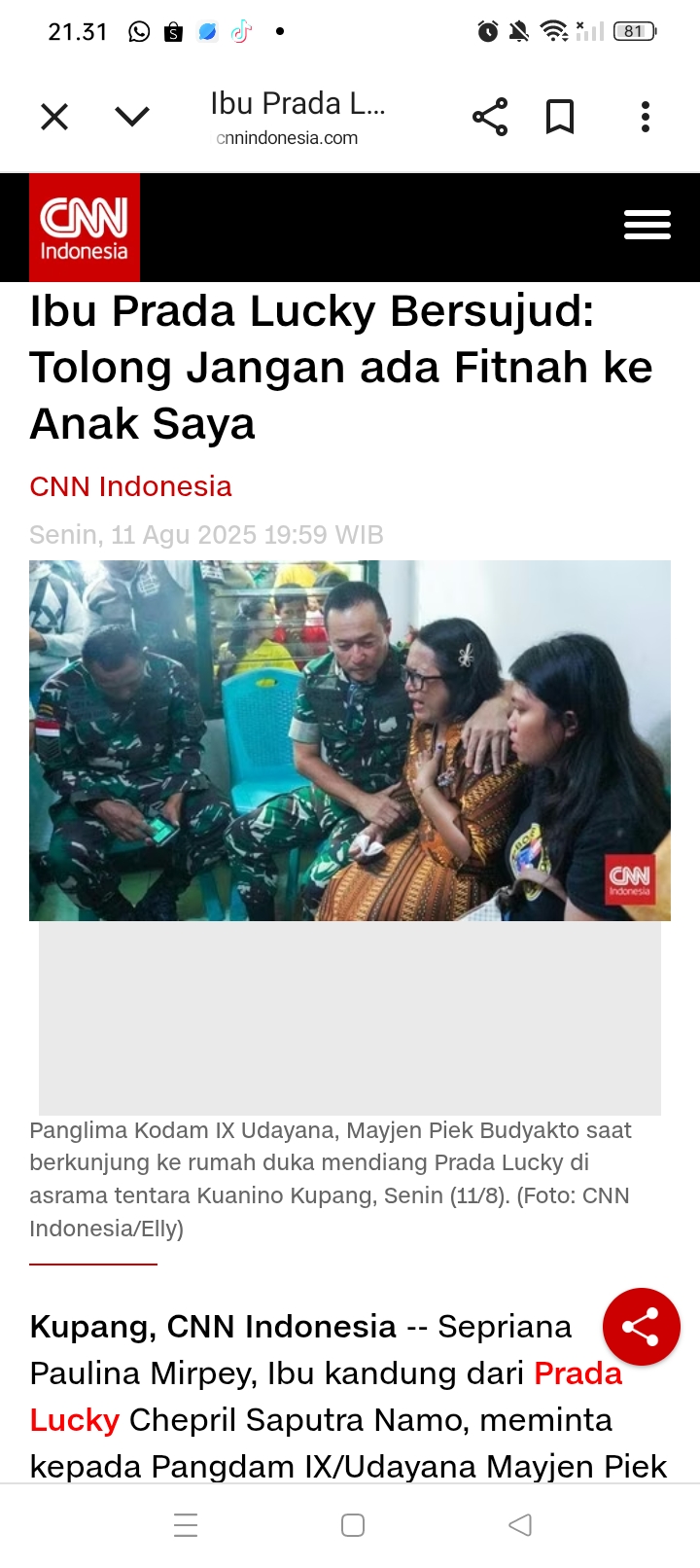 Ibunda Prada Lucky bersujud kepada Pangdam TNI, memohon supaya proses kematian putranya diinvestigasi secara jujur, jangan ditutup-tutupi.