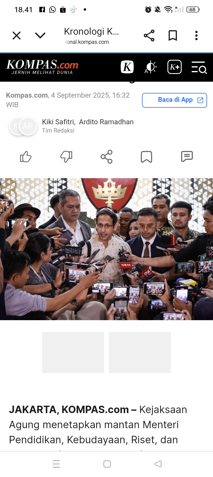 Direktur Penyidikan pada Jaksa Agung Muda Bidang Tindak Pidana Khusus (Dirdik Jampidsus) Kejagung Nurcahyo Jungkung Madyo kepada wartawan menyebutkan, penahanan dilakukan demi kepentingan penyidikan.