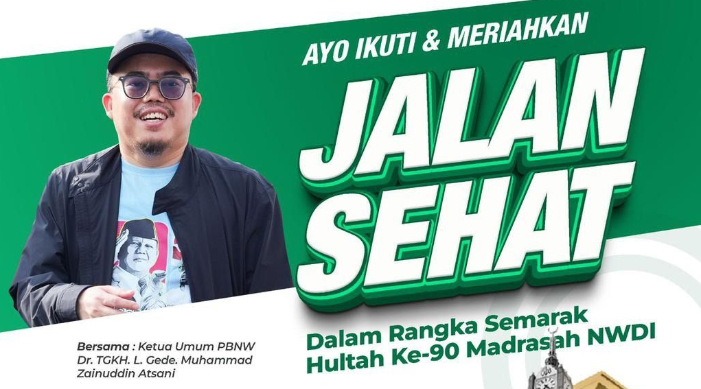 Hultah NWDI ke-90 digelar meriah di Mataram. Jalan Sehat dengan hadiah utama umrah dan ribuan doorprize targetkan 30 ribu peserta.