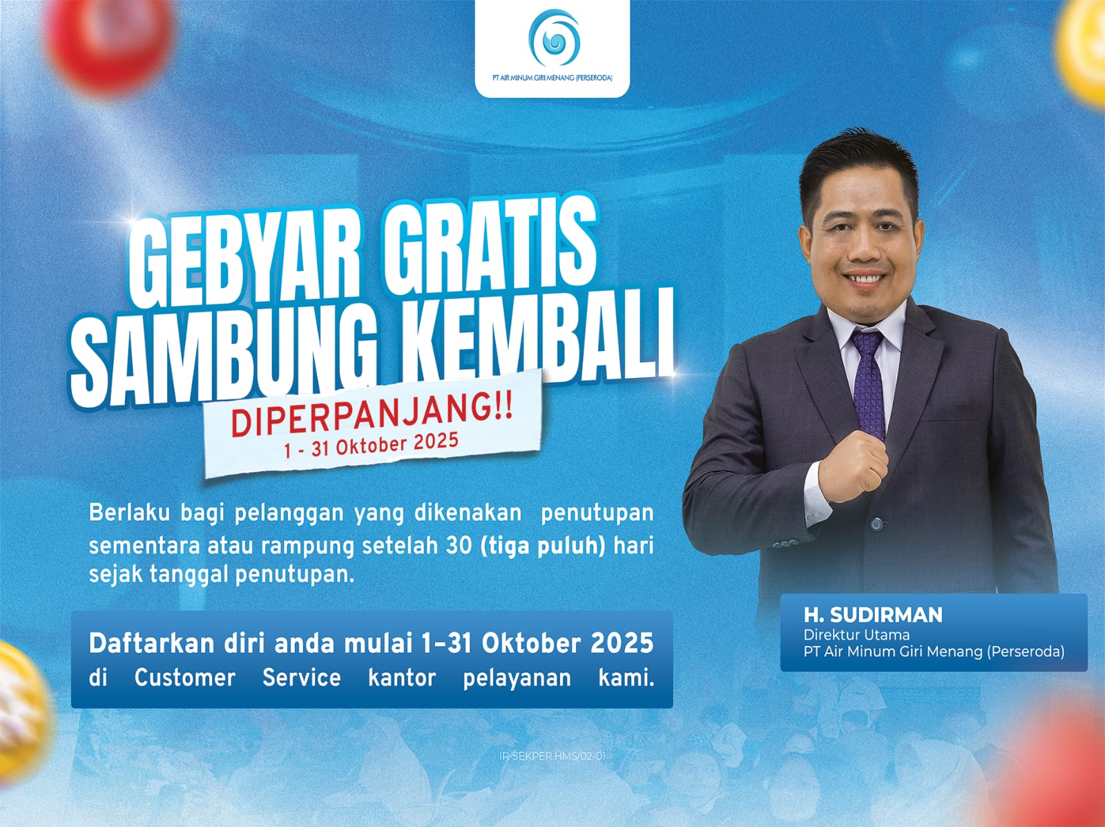 PT Air Minum Giri Menang (Perseroda) kembali memperpanjang Program Gratis Denda Sambung Kembali hingga 31 Oktober 2025.
