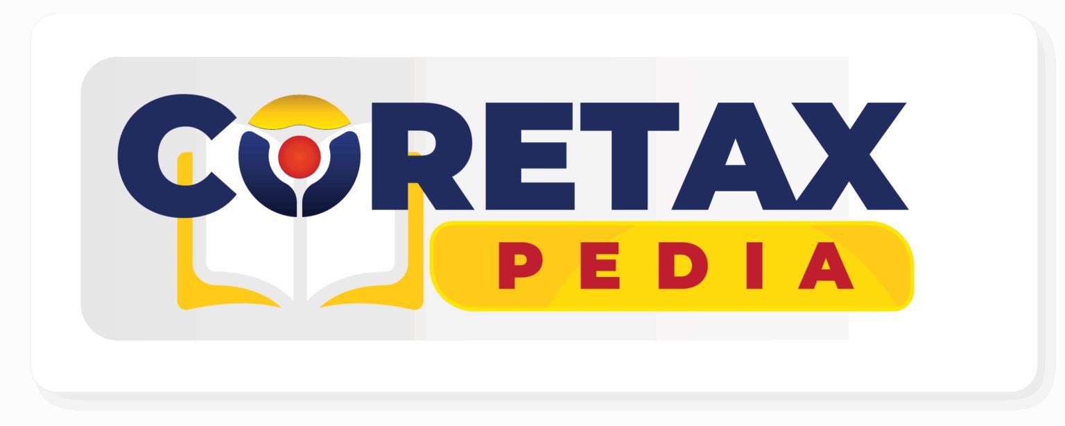 Coretaxpedia, wadah pembelajaran pajak pemula hingga professional.