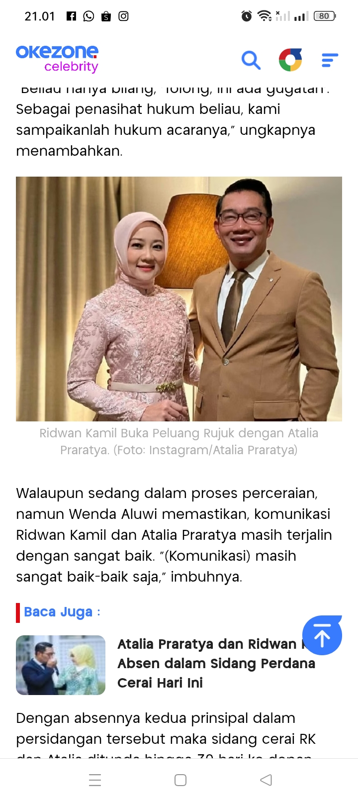 Kuasa hukum Ridwan Kamil, Wenda Aluwi, menyatakan bahwa peluang  Ridwan Kamil dan Atalia Praratya untuk rujuk masih sangat terbuka.
