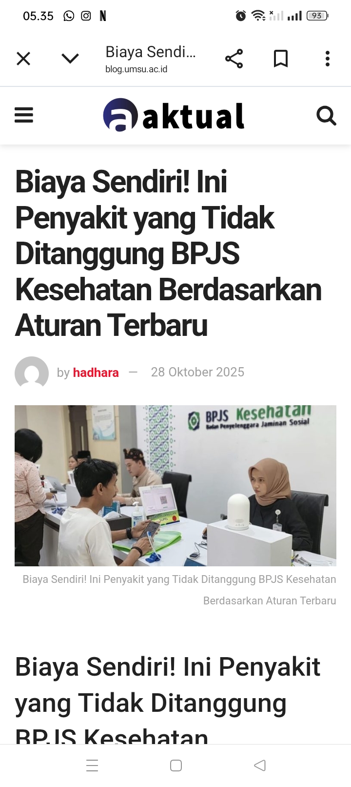 Dengan mengetahui jenis-jenis pelayanan yang tidak ditanggung, peserta bisa lebih waspada dan tidak mengalami kesalahpahaman saat mengakses layanan medis.