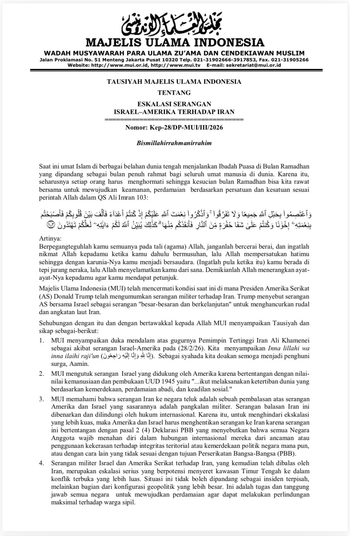 MUI mengecam eskalasi serangan militer Israel dengan dukungan Amerika Serikat terhadap Iran yang menewaskan Ali Khamenei. 