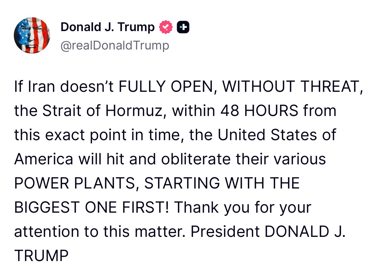Donald J. Trump melontarkan ultimatum keras: jika Iran tidak membuka penuh Selat Hormuz tanpa ancaman, AS siap menghancurkan pembangkit energi Iran&mdash;dimulai dari yang terbesar.