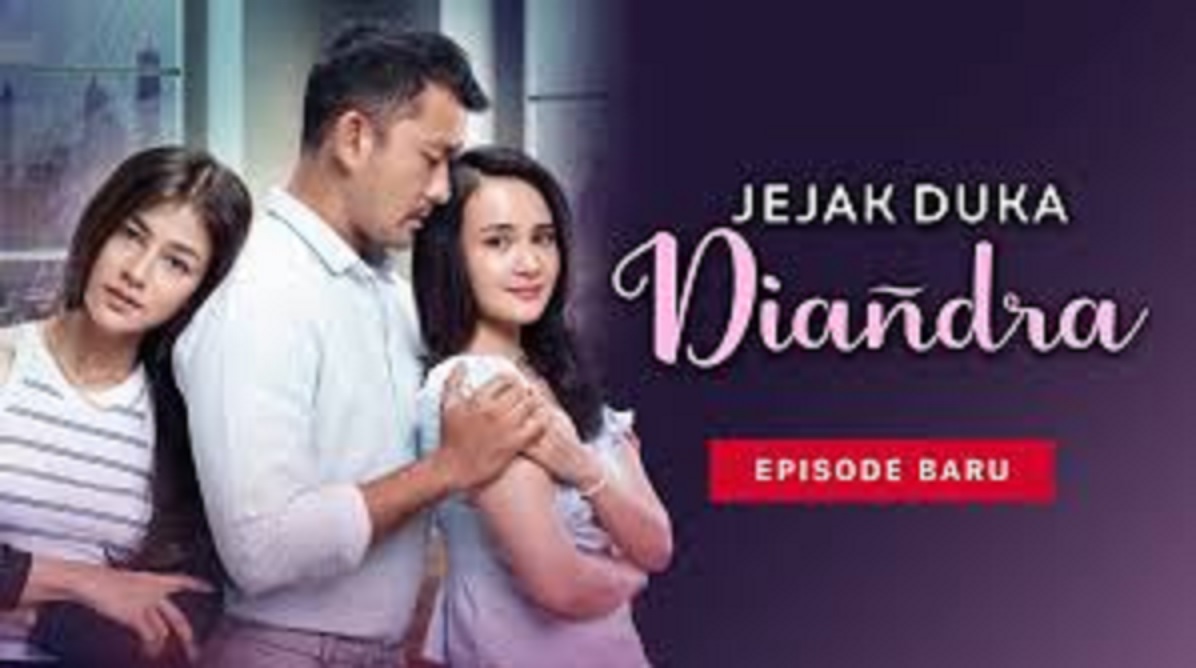 Sinetron Jejak Duka Diandra.