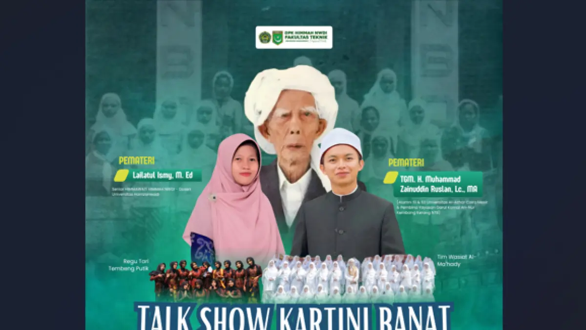 DPK HIMMAH NWDI Fakultas Teknik Universitas Hamzanwadi menghadirkan Talk Show Kartini Banat Festival 2026 yang akan digelar pada Kamis, 23 April 2026 di Gedung Birrul Waalidain, Lombok Timur.