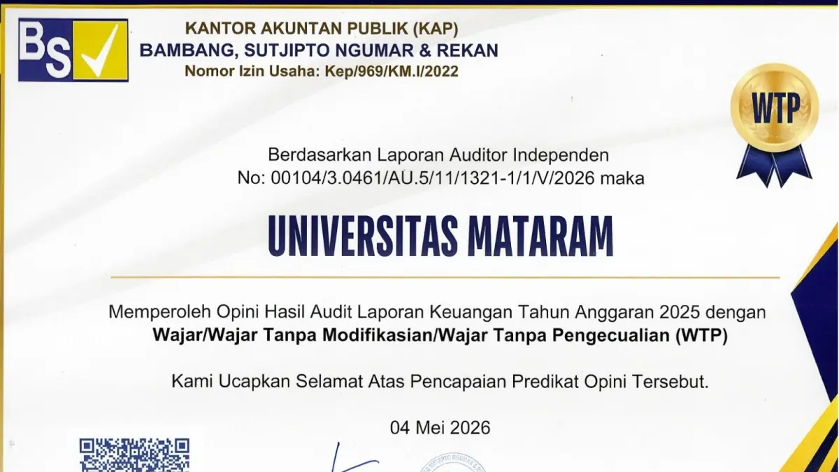 SERTIFIKAT: Unram meraih opini WTP atas hasil audit laporan keuangan Tahun Anggaran 2025.


