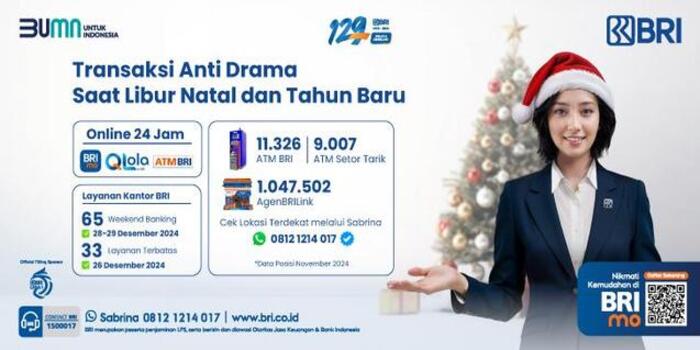 Manfaatkan layanan terbatas selama libur Natal dan Tahun Baru dengan BRI