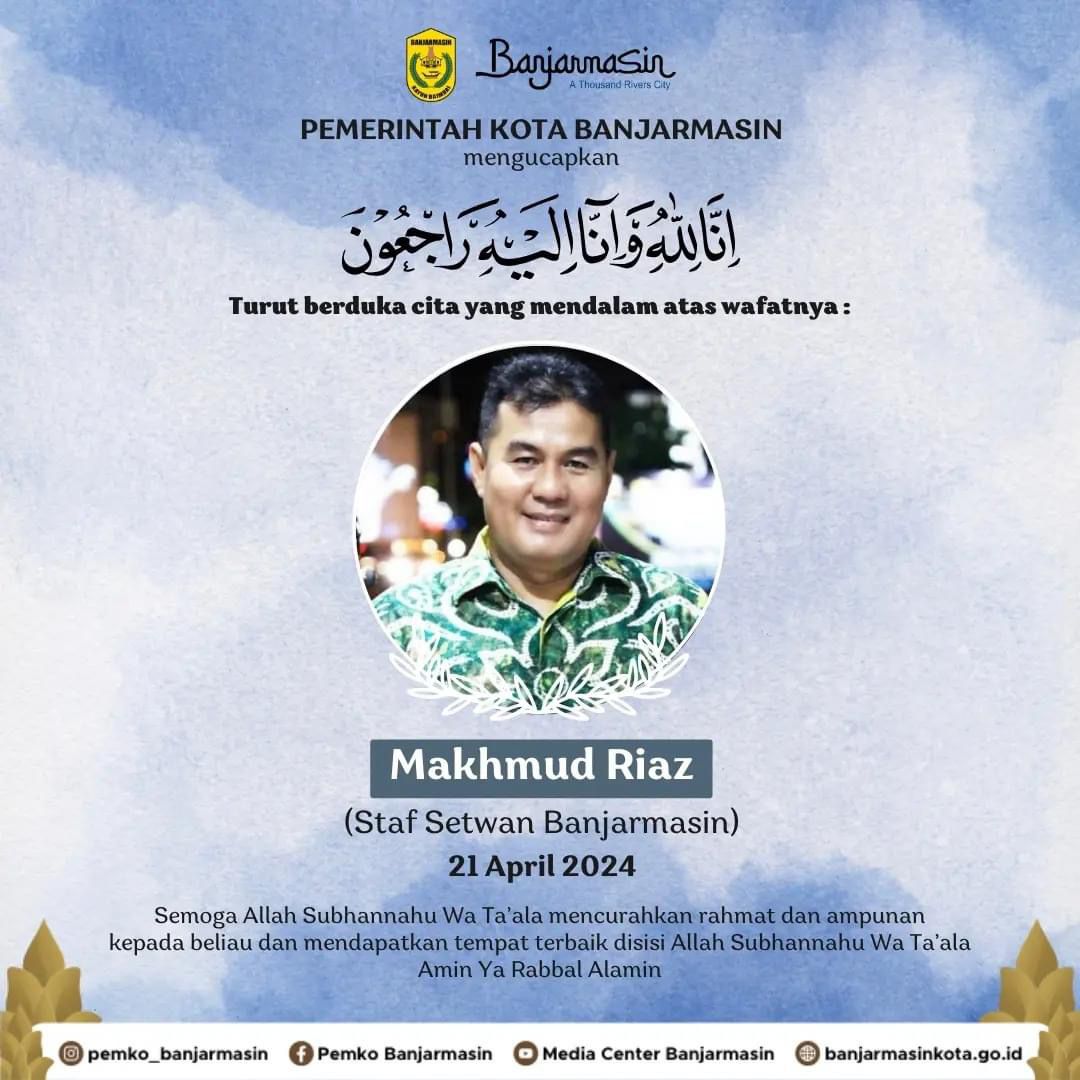 BERDUKA: Ucapan duka cita Pemko Banjarmasin atas wafatnya Staf Setwan Banjarmasin, Makhmud Riaz, saat hendak menuju Bali pada Minggu (21/04/2024) siang. (INSTAGRAM PEMKO BANJARMASIN)