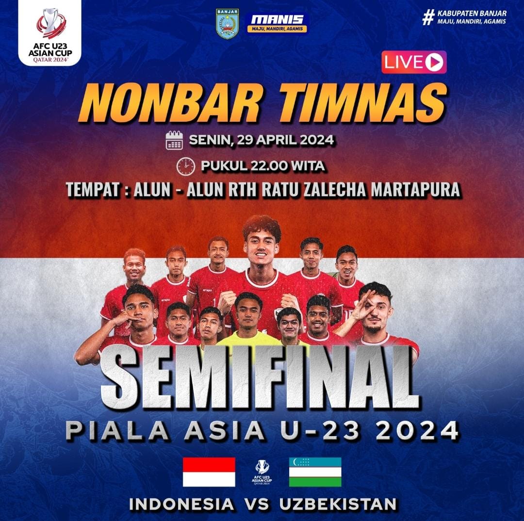 BEREDAR: Selebaran pemberitahuan nobar semifinal Timnas U-23 vs Uzbekistan di RTH Alun-Alun Ratu Zalecha Martapura. (Foto: Diskominfo Banjar For Radar Banjarmasin)