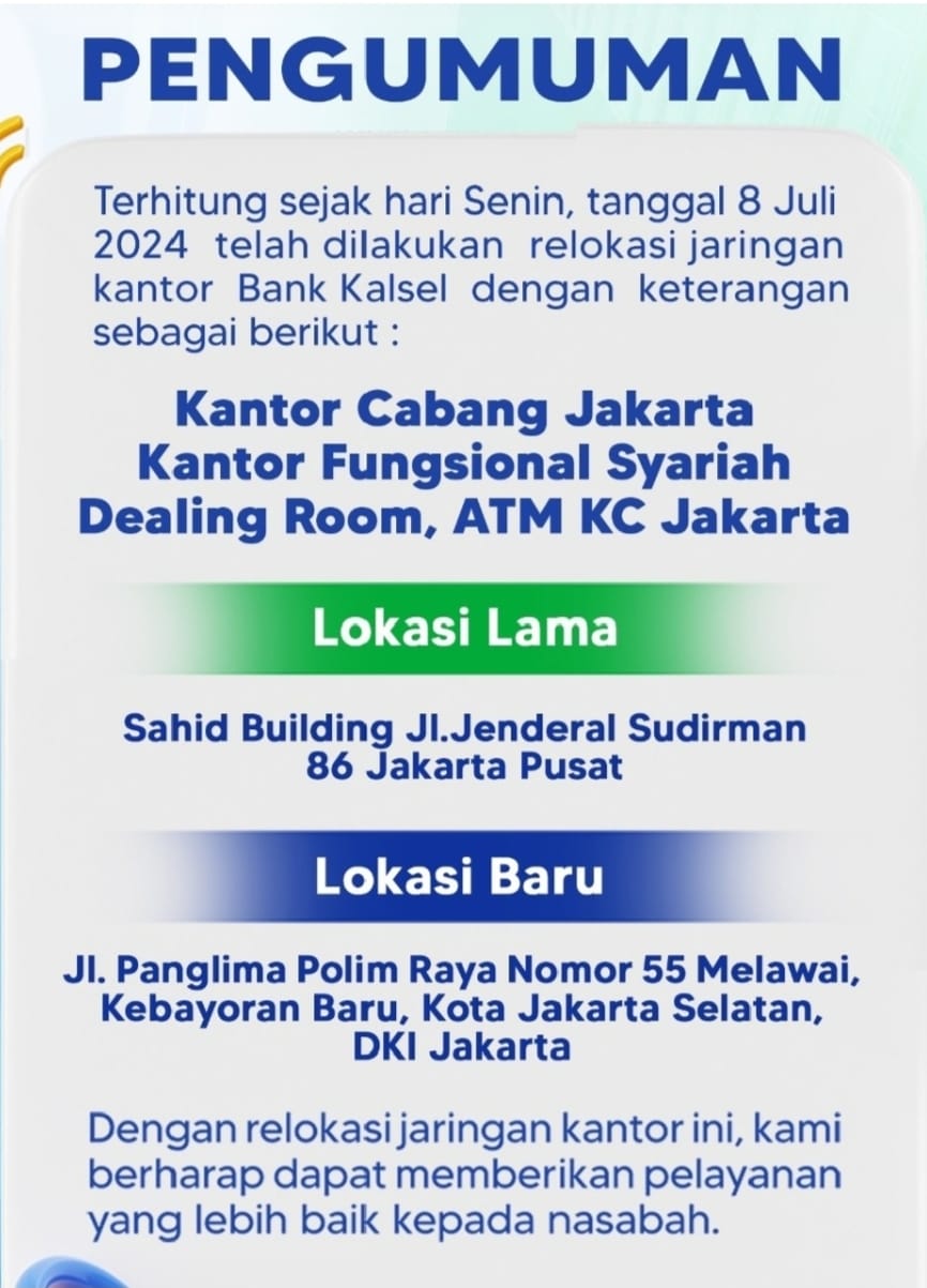 PINDAH: Per 8 Juli 2024 kantor Bank Kalsel cabang Jakarta pindah ke Jakarta Selatan