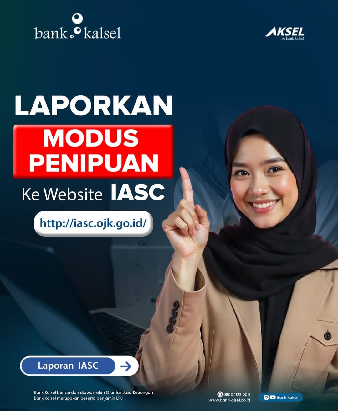 LAPOR:Laporkan ke website IASC bila ada modus penipuan perbankan.(foto:IASC untuk Radar Banjarmasin)