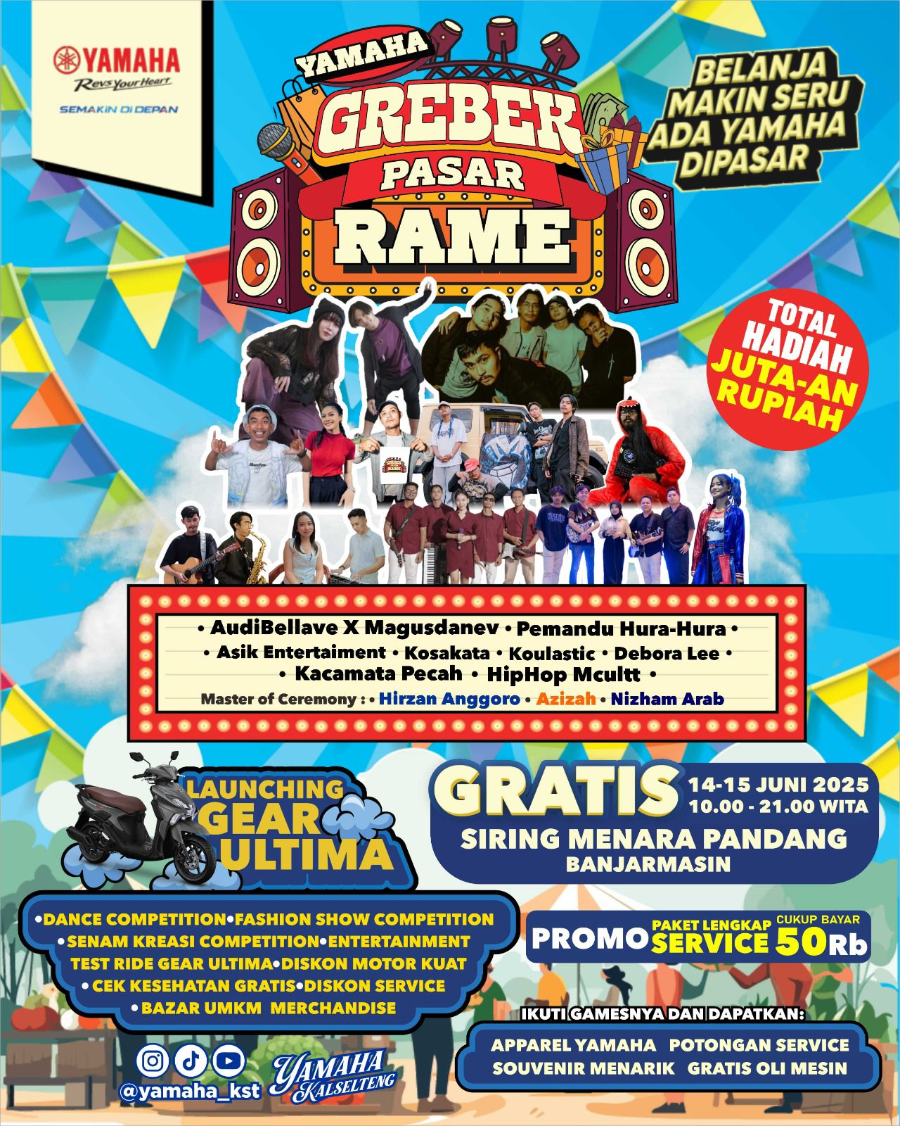 MERIAH:Event puncak Yamaha Grebek Pasar Rame akan digelar di Siring Menara Pandang, Banjarmasin, pada 14-15 Juni 2025 ini.(Foto:PT STSJ Yamaha Kalselteng)
