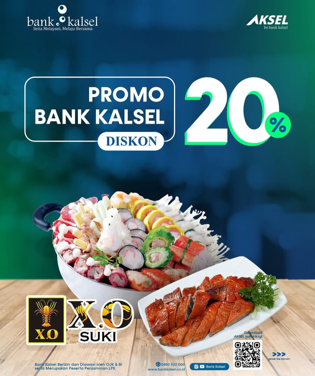 PROMO:Diskon 20 persen bagi nasabah Bank Kalsel makan di XO Suki Banjarmasin.(Foto:Bank Kalsel)