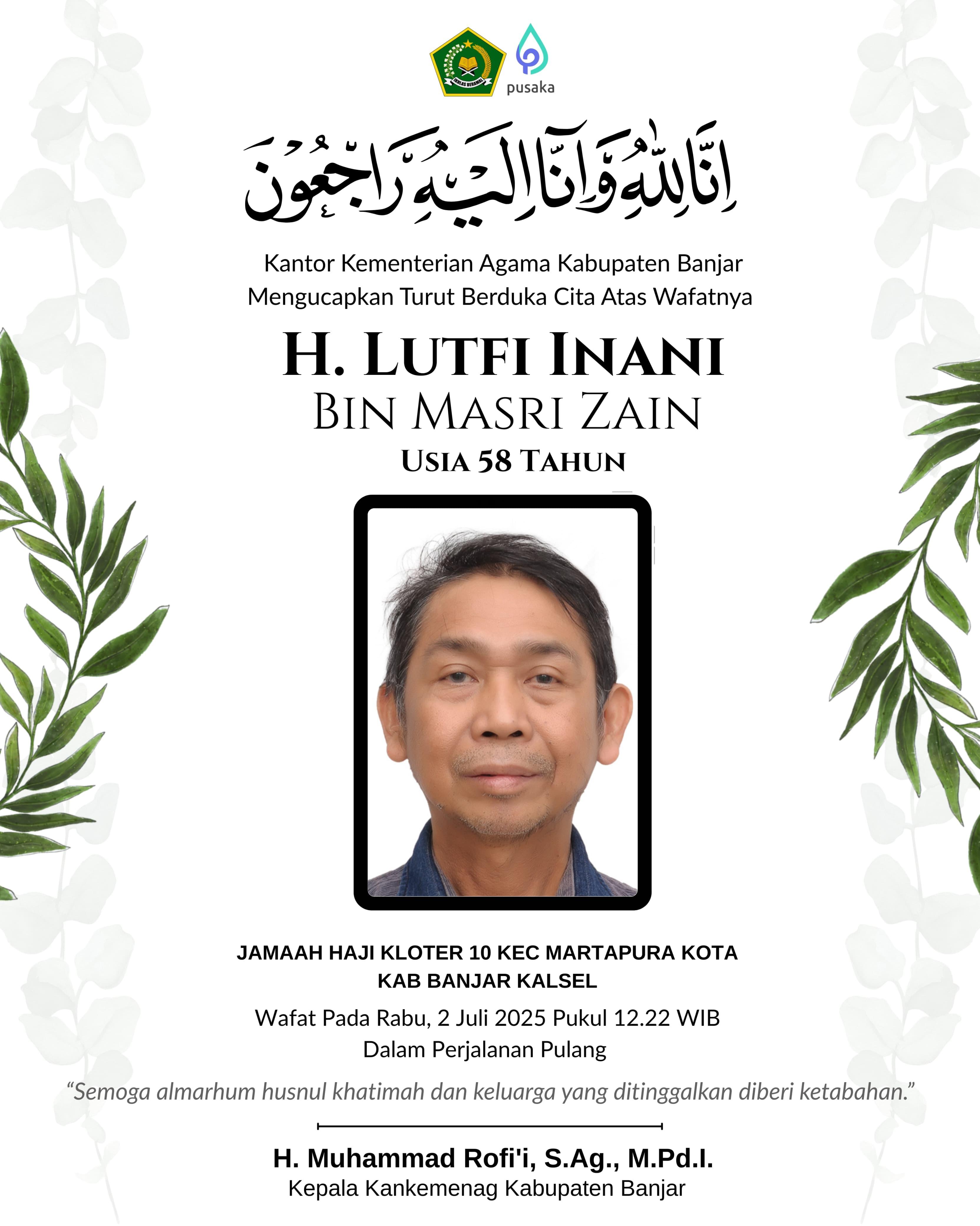 Ucapan duka dari Kemenag Kabupaten Banjar atas wafatnya Lutfi Inani bin Masri Zain (58) pada Rabu (2/7) malam (KEMENAG KALSEL)