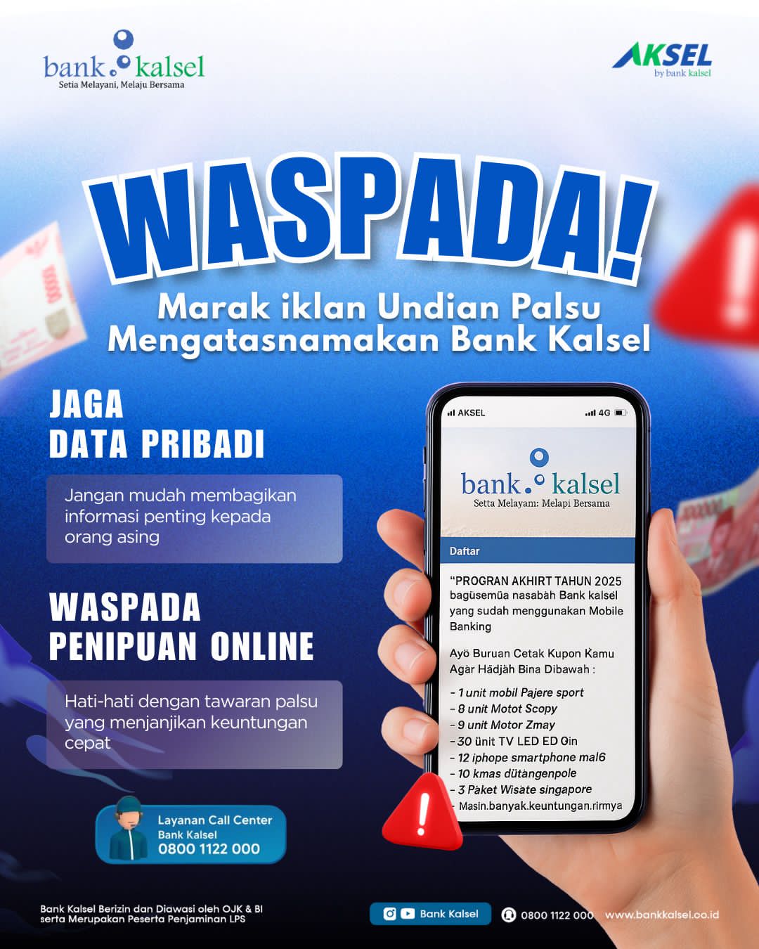 WASPADA: Bank Kalsel tidak pernah mengadakan undian berhadiah tanpa pengumuman resmi.