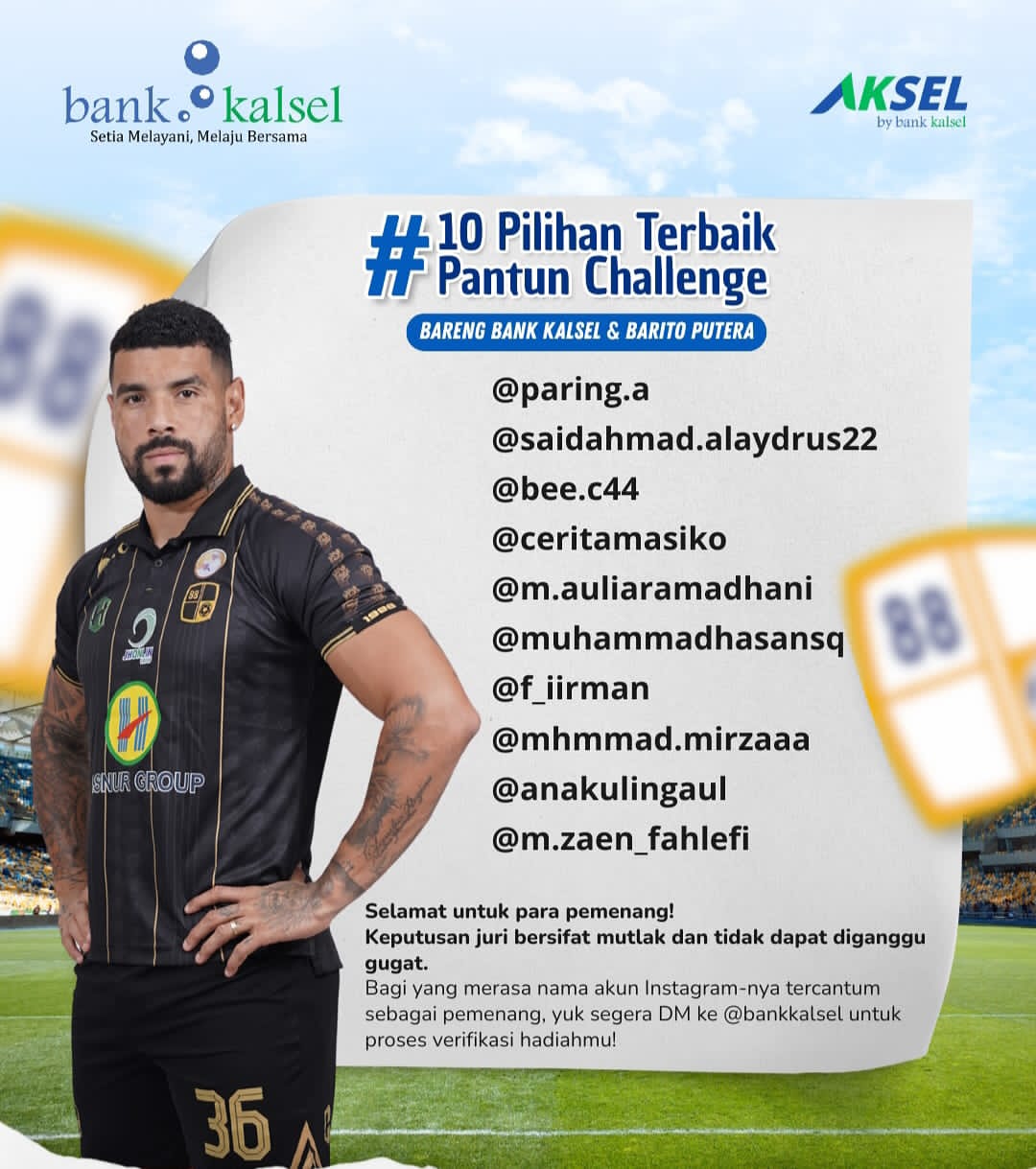 PEMENANG:Para pemenang Pantun Challenge Bareng Bank Kalsel dan Barito Putera bisa dilihat di Instagram Bank Kalsel.