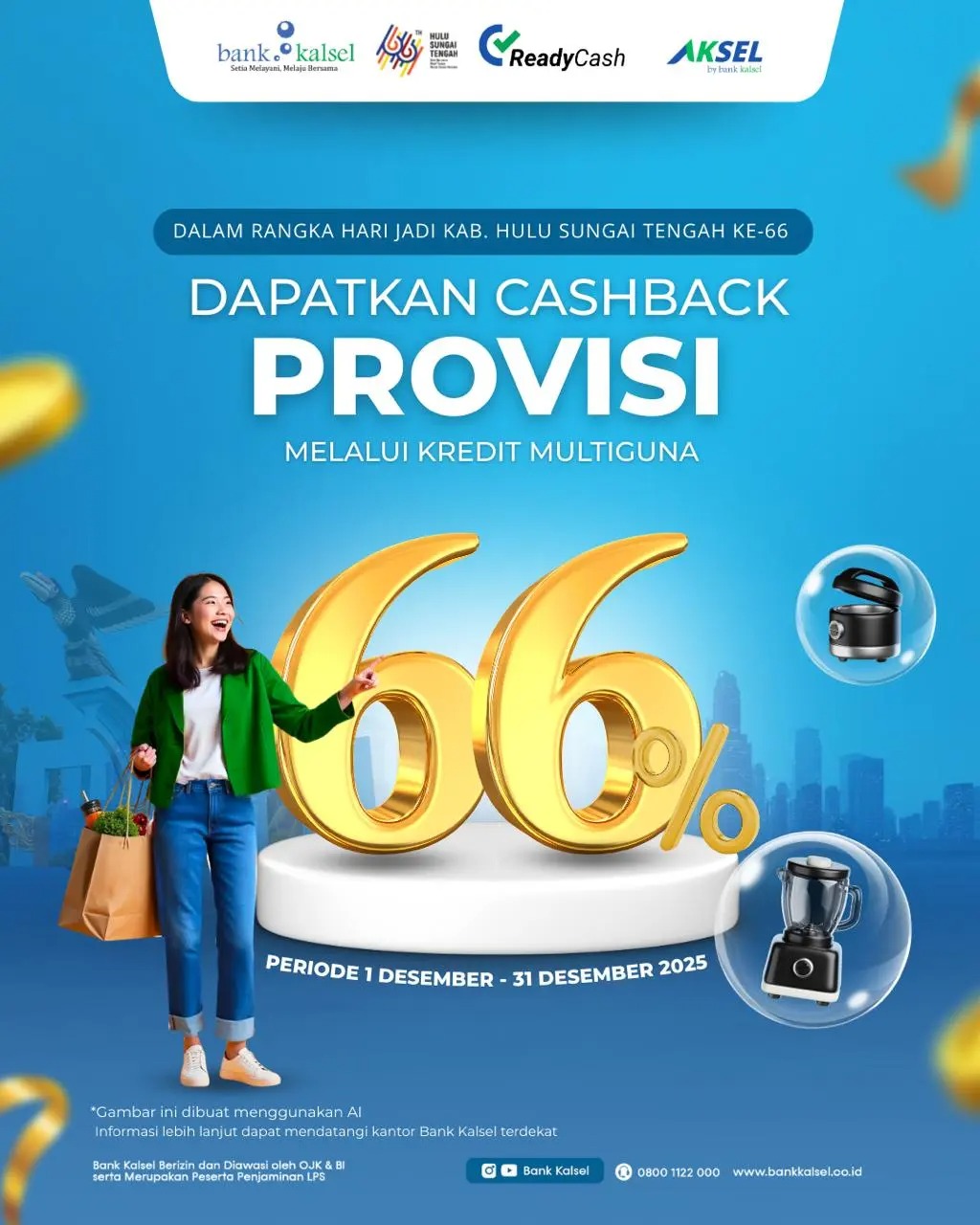 PROMO:Cash Back Provisi Kredit Multtguna hingga 66 persen di HUT ke-66 kabupaten HST.