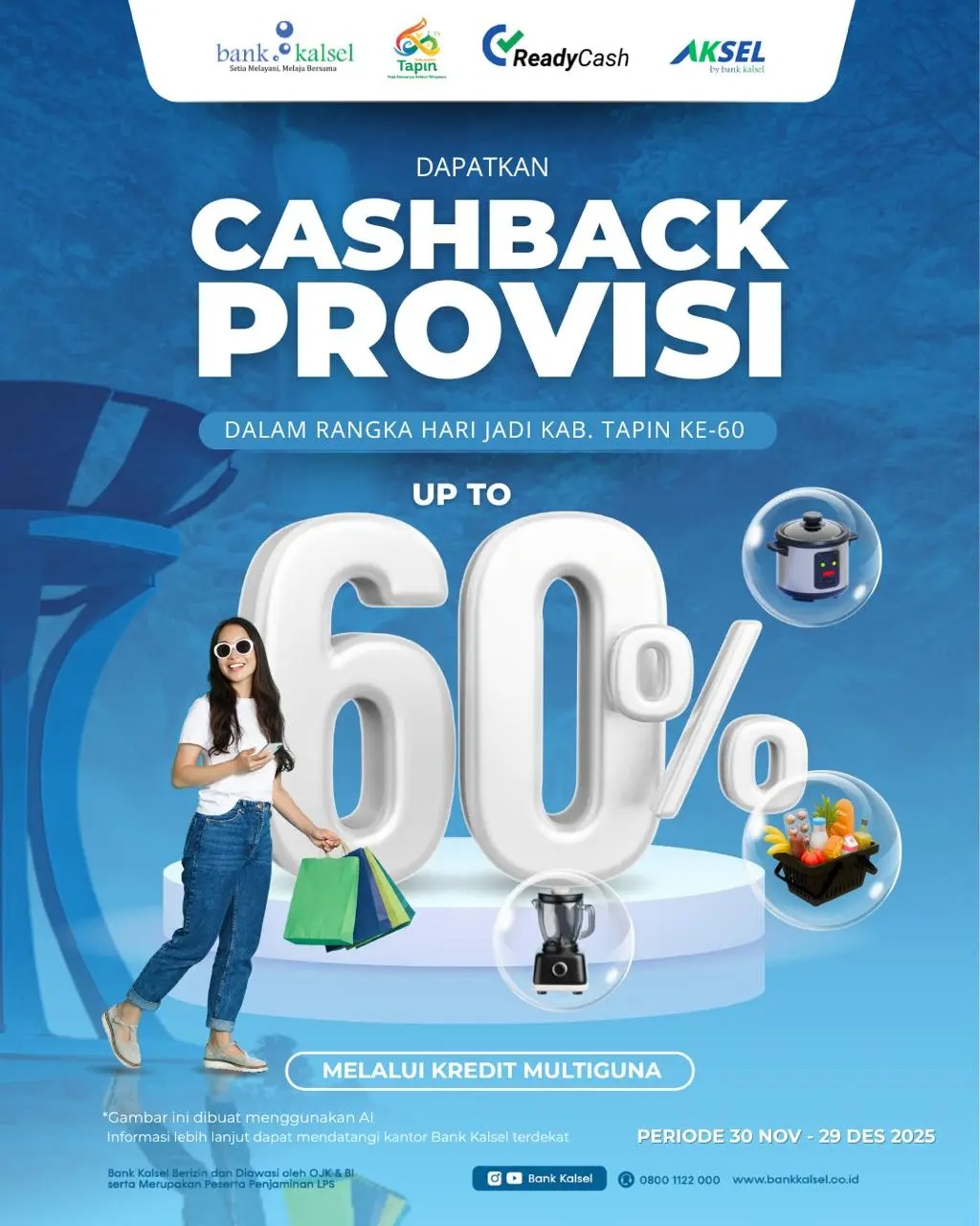 MUDAH:Promo spesial Bank Kalsel dalam rangka memeriahkan HUT ke-60 Kabupaten Tapin berupa Cashback Provisi Kredit Multiguna hingga 60 persen.
