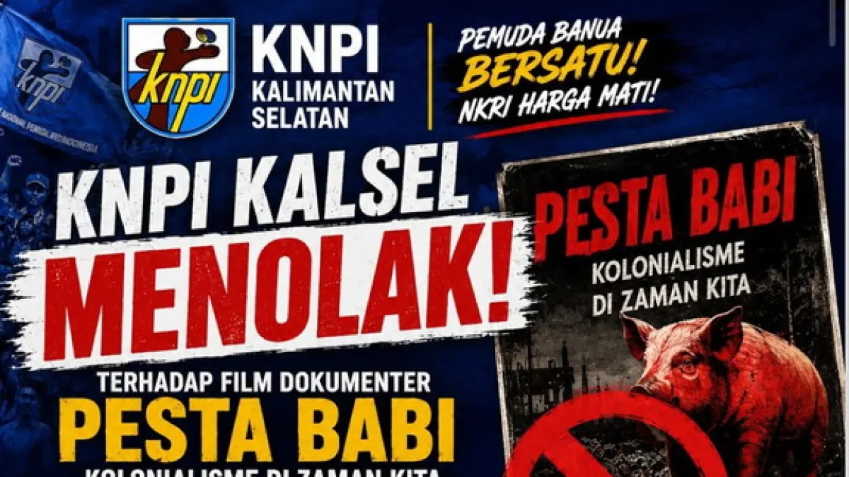 PENOLAKAN: Unggahan penolakan film dokumenter Pesta Babi oleh DPD KNPI Kalimantan Selatan di media sosial yang sudah dihapus dari kanal Instagram. (TANGKAPAN LAYAR)