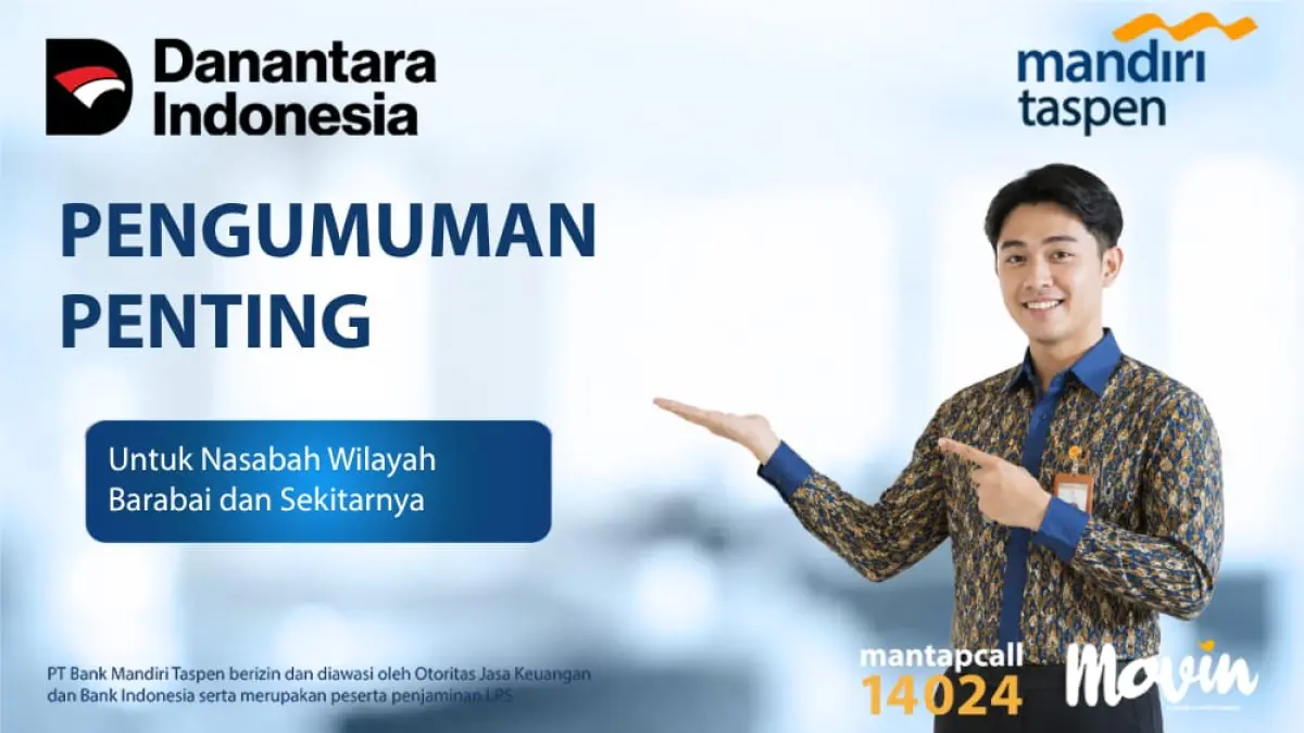 PENGUMUMAN: PT Bank Mandiri Taspen pindah layanan KCP Barabai ke Jalan Jalan Antasari. 