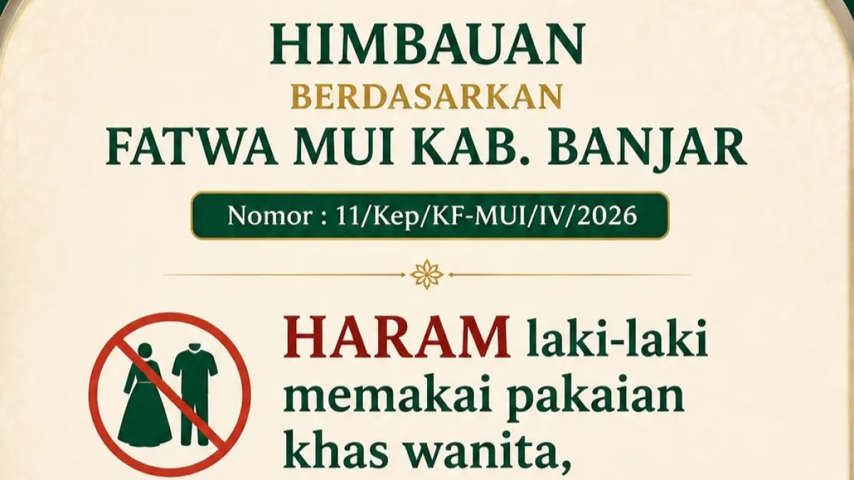 IMBAUAN: MUI Kabupaten Banjar imbau laki-laki haram memakai pakaian khas wanita, termasuk dalam kegiatan atau lomba 17 Agustusan.