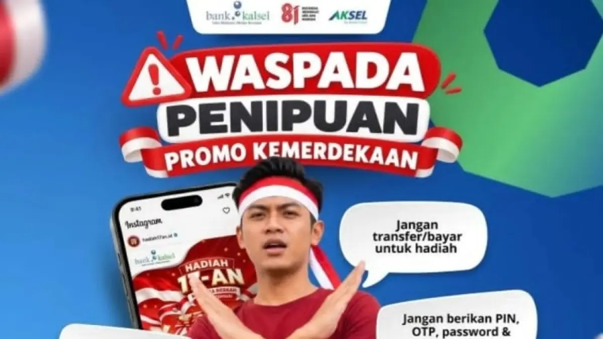 PENIPUAN: Bank Kalsel Ingatkan nasabah hati hari penipuan promo kemerdekaan.