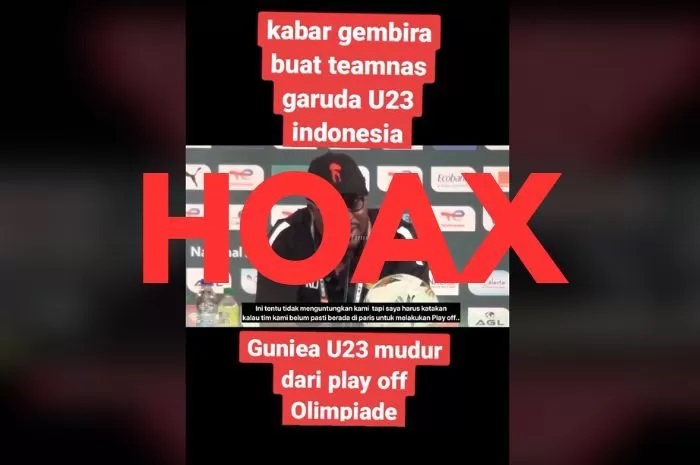 HOAX: Ternyata kabar yang beredar terkait Guinea yang mundur dari play-off Olimpiade 2024 ternyata hoax dan tidak bisa dibuktikan kebenarannya. (TikTok @mahesyaaltarmiz)