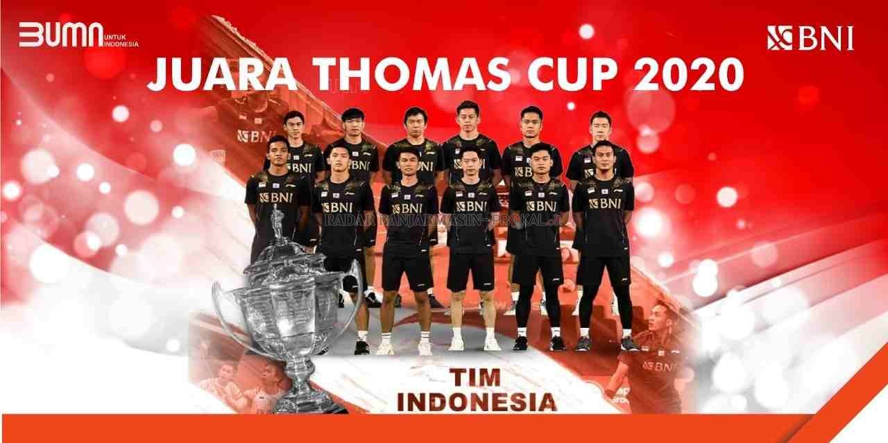 KEBANGAAN: Para atlet yang sudah menjadi Juara Piala Thomas Cup 2020 dan membawa nama Indonesia di mata International | FOTO: BNI FOR RADAR BANJARMASIN.