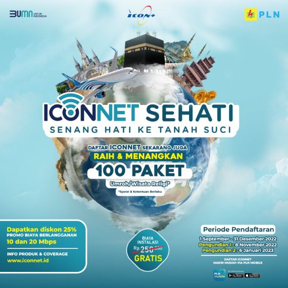 AYO BERLANGGANAN: Memeriahkan Hari Pelanggan Nasional, PT PLN (Persero) melalui anak usahanya ICON+ meluncurkan program undian wisata religi bagi para pelanggan baru yang berlangganan layanan internet milik PLN.