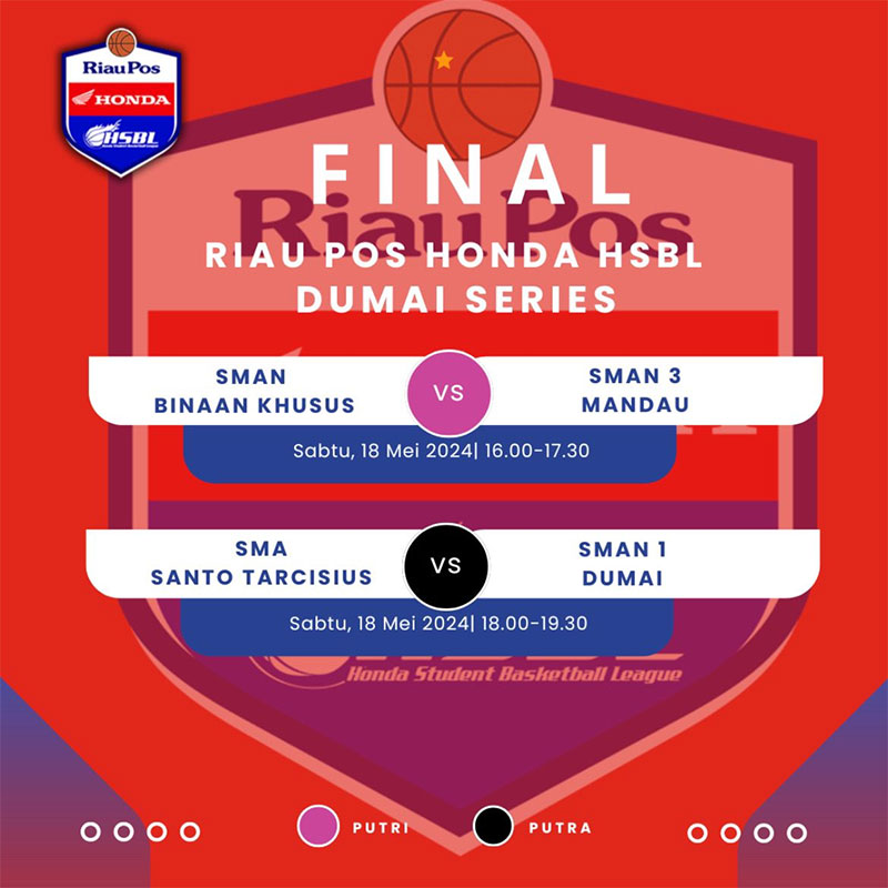 Jadwal partai final Riau Pos-HSBL Dumai Series hari ini.