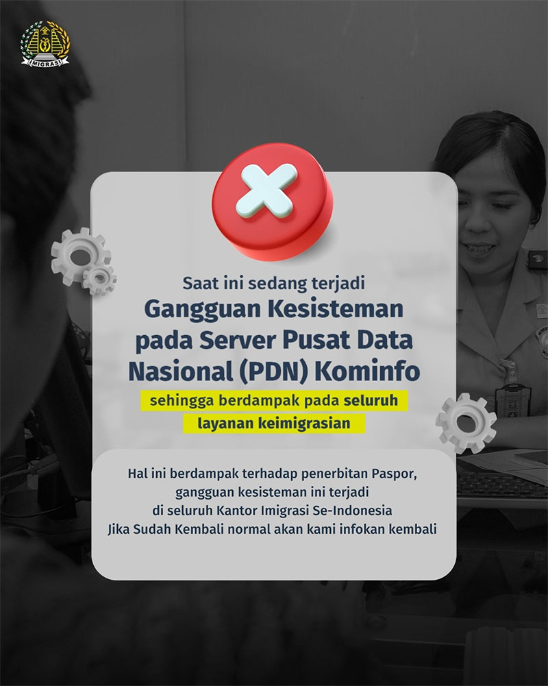 Pemberitahuan gangguan server pusat dana nasional yang dikeluarkan Ditjen Imigrasi Kemenkumham RI.