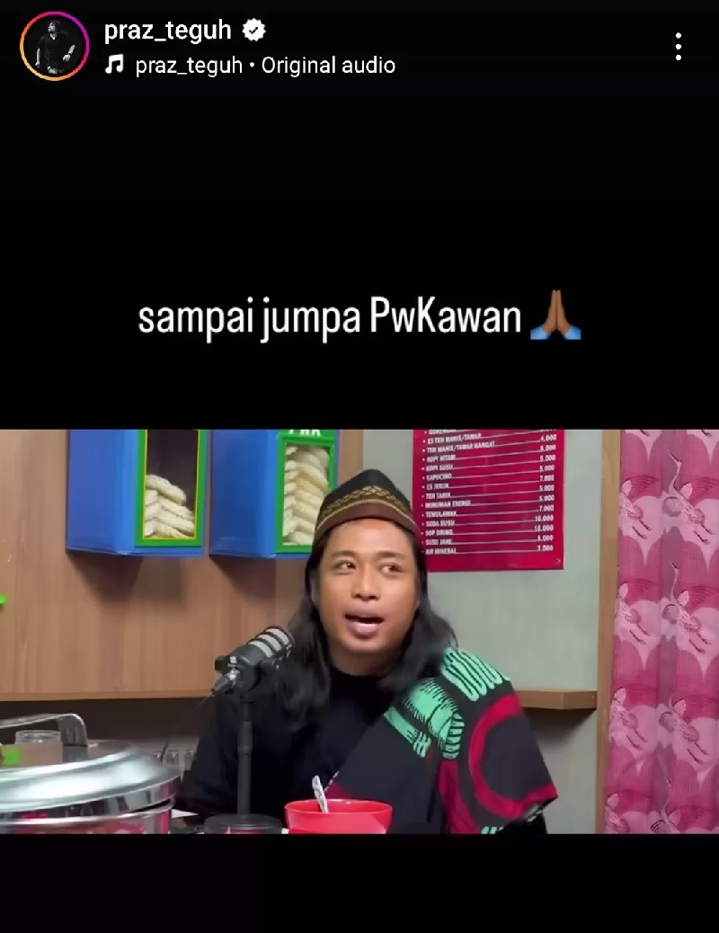 Praz Teguh pamit dari PWK melalui unggahannya di akun Instagram-nya.