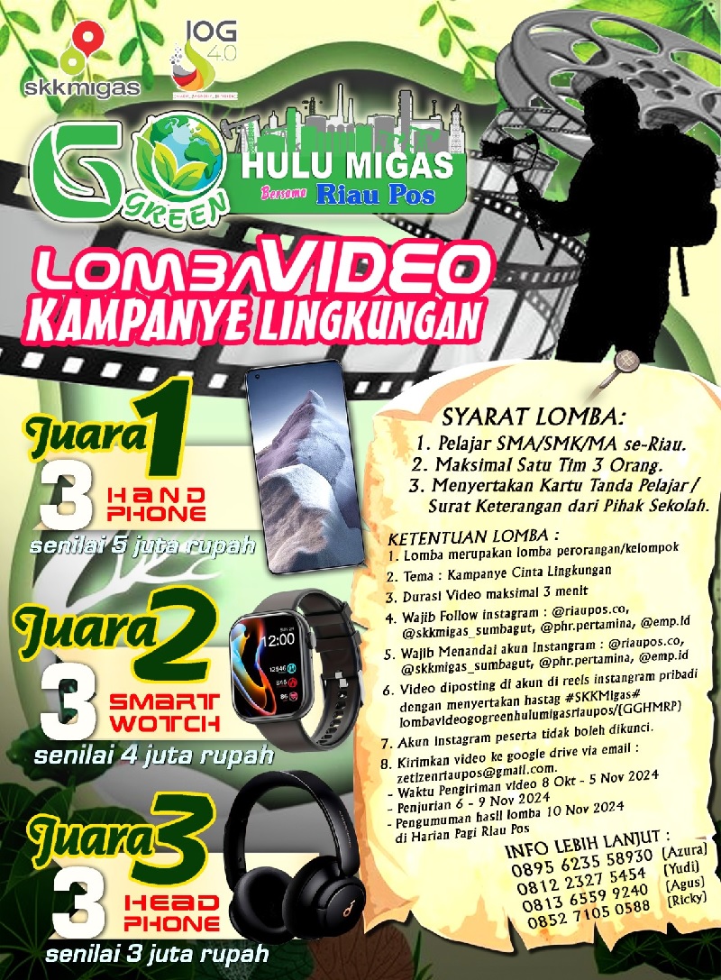 Hulu Migas bersama Riau Pos menggelar Lomba Video Kampanye Lingkungan bagi pelajar.