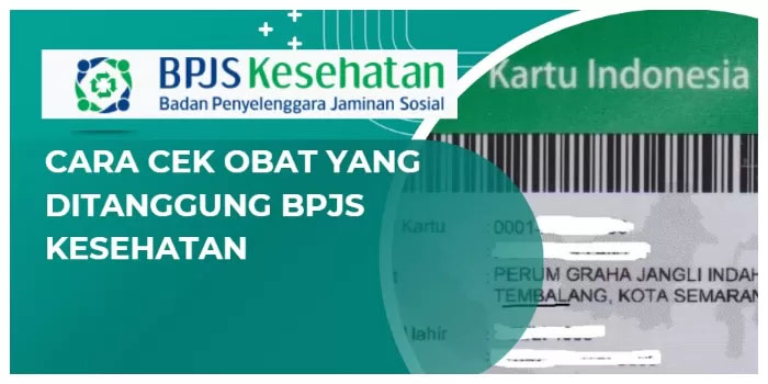 Cara Cek Obat yang Ditanggung BPJS Kesehatan
