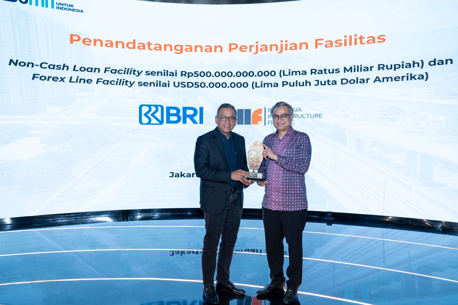IIF memperoleh fasilitas Non-Cash Loan (NCL) senilai Rp500 miliar serta fasilitas Forex Line sebesar USD 50 juta dari BRI.