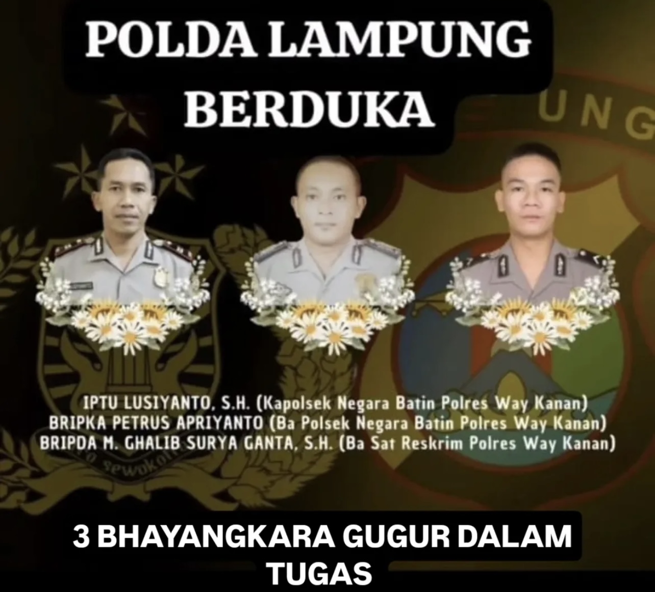 Polda Lampung Berduka atas gugurnya 3 anggota kepolisian di Way Kanan, pada unggahan di akun Instagram resmi Humas Polda Lampung, Senin (17/3/2025) malam.