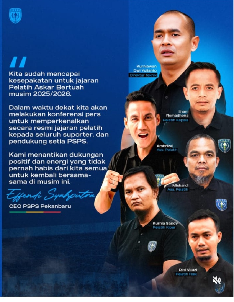 Tim PSPS Pekanbaru mengumumkan jajaran pelatih UNTUK menghadapi LIga 2 musim depan.