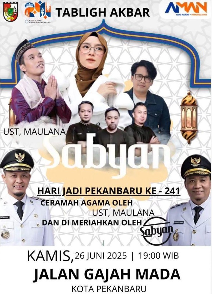 Flyer hoaks yang beredar menyebutkan akan digelarnya Tabligh Akbar bersama Ustaz Maulana dalam rangka Hari Jadi ke-241 Kota Pekanbaru.