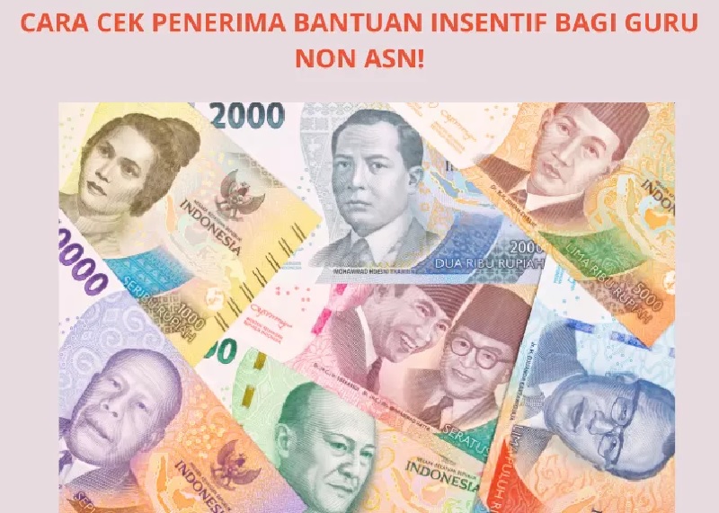 Cara cek penerima bantuan insentif bagi guru non ASN.