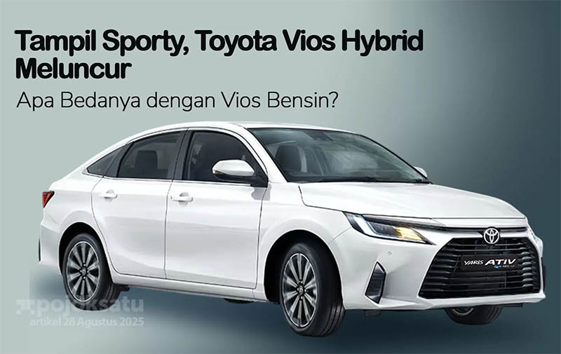 Toyota resmi menghadirkan Vios Hybrid dengan tampilan sporty dan konsumsi BBM super irit. Makin layak dilirik
