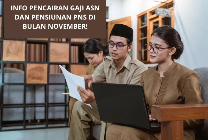 Info pencairan gaji ASN dan pensiunan PNS di bulan November 2025.