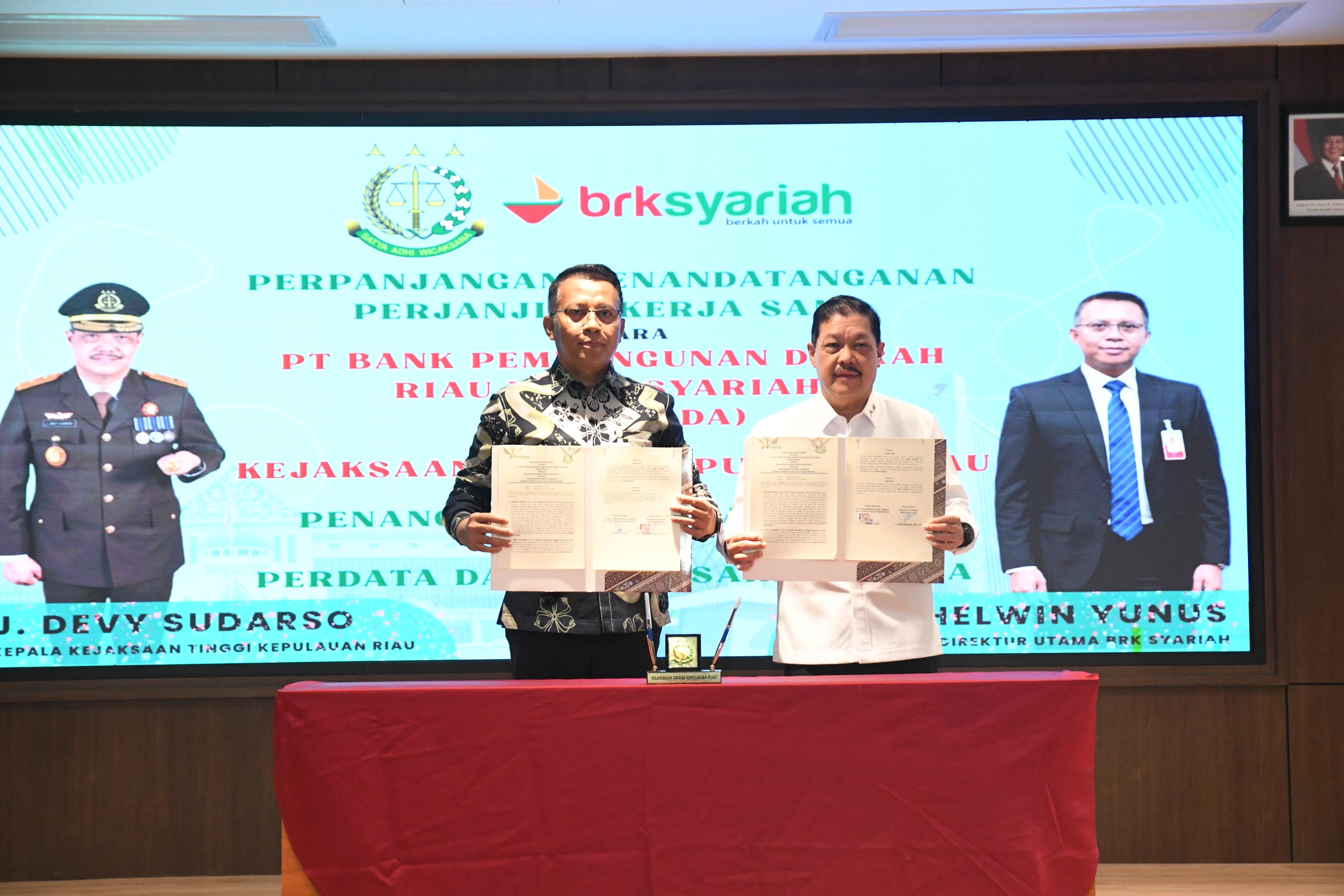 Perjanjian Kerja Sama (PKS) Bank Riau Kepri Syariah dengan Kejaksaan Tinggi Kepulauan Riau, serta Kejaksaan Negeri yang berada di wilayah Kepulauan Riau.