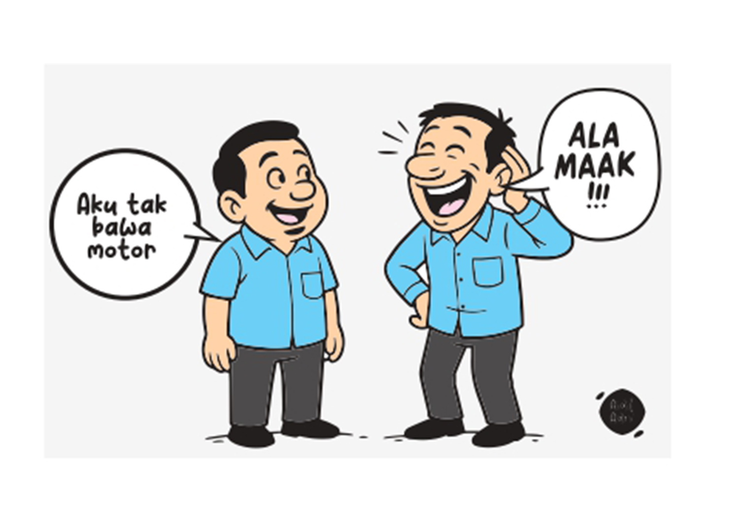 ALAMAAKK!!! TAK BAWA MOTOR