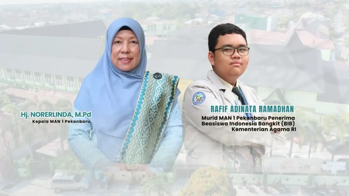 Rafif Adinata Ramadhan, siswa MAN 1 Pekanbaru yang lolos Beasiswa Indonesia Bangkit LPDP dan akan menempuh studi di National University of Singapore bersama Kepala MAN 1 Pekanbaru Hj Norerlinda MPd, Rabu (29/7/2026). (Humas MAN 1 Pekanbaru untuk Riau Pos)