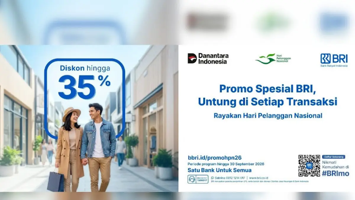 BRI sambut Hari Pelanggan Nasional dengan promo di berbagai merchant. Promo dapat dinikmati dengan transaksi menggunakan BRI Debit, BRI Kartu Kredit, atau QRIS BRImo. (Dok. BRI)