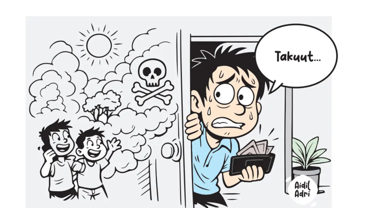 ALAMAK!!! Takut Keluar